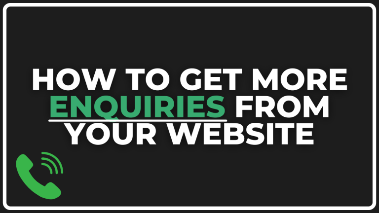 How to Get More Enquiries From Your Website: 6 Tips That Actually Work
