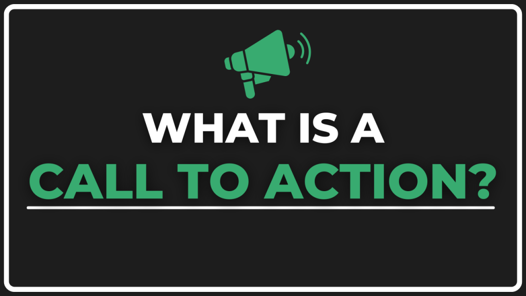 What is a call to action