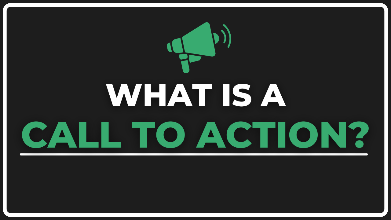 What is a call to action