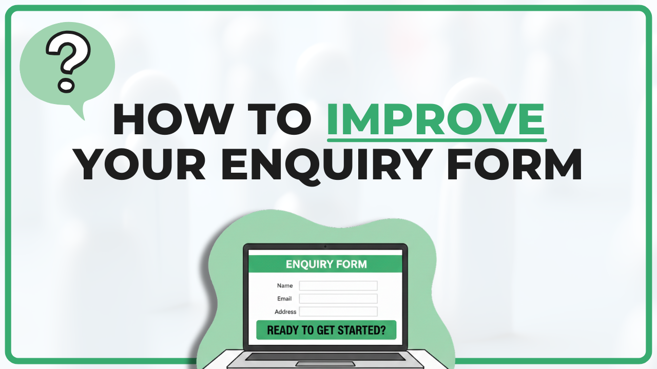 how to improve your enquiry form