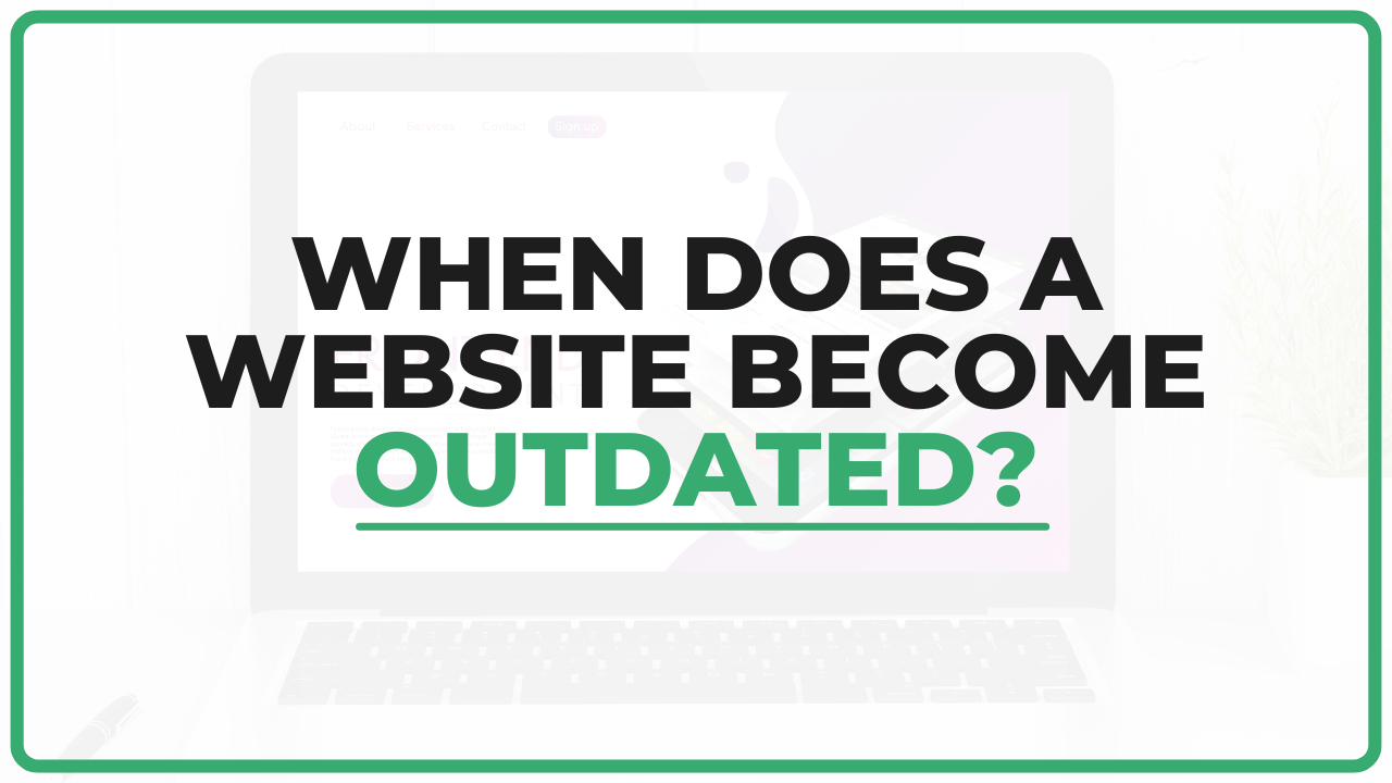 When Does a Website Become Outdated