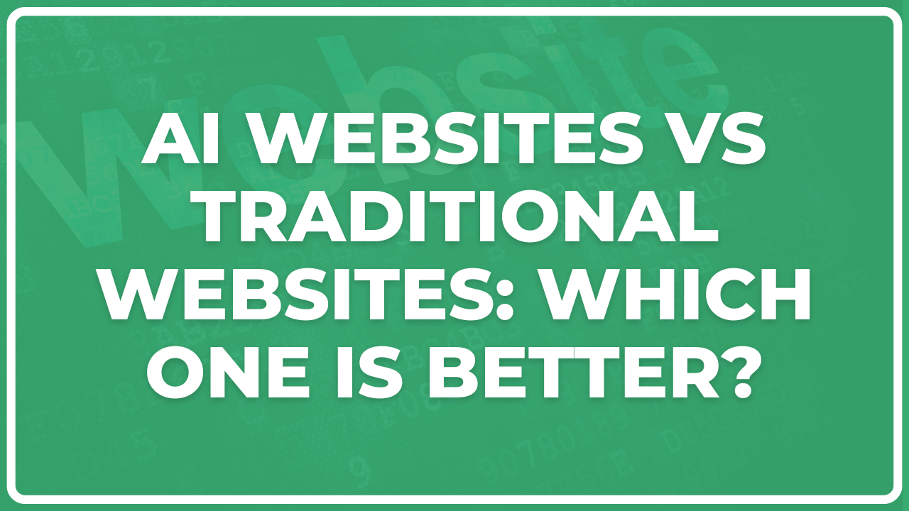 AI Websites vs Traditional Websites: Which One Is Better?